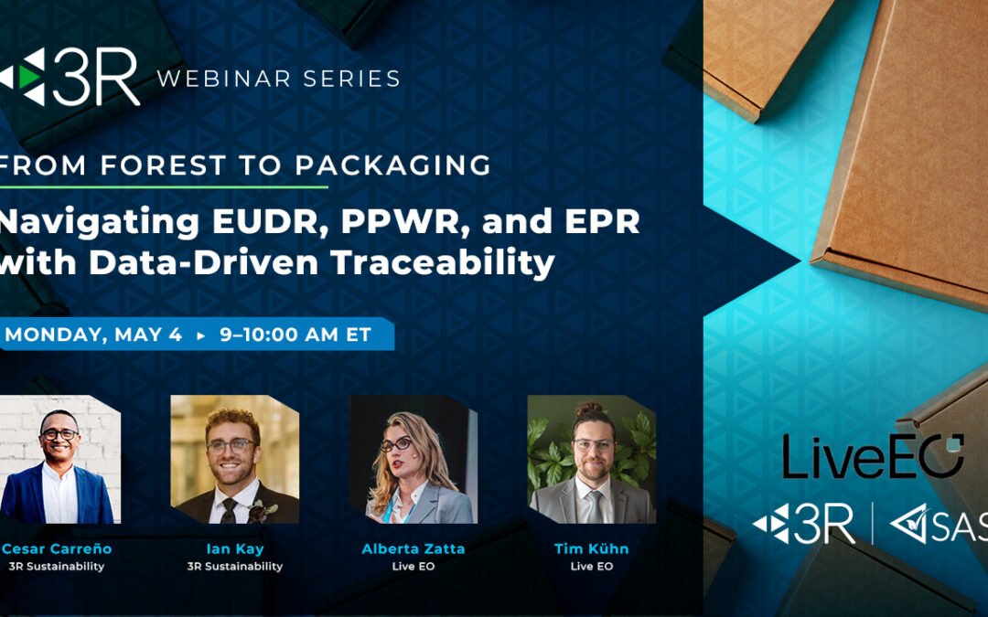 Webinar: From Forest to Packaging: Navigating EUDR, PPWR, and EPR with Data-Driven Traceability